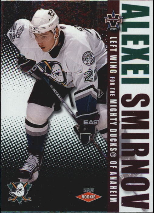 2002-03 Vanguard #103 Alexei Smirnov RC (10-222x6-DUCKS)