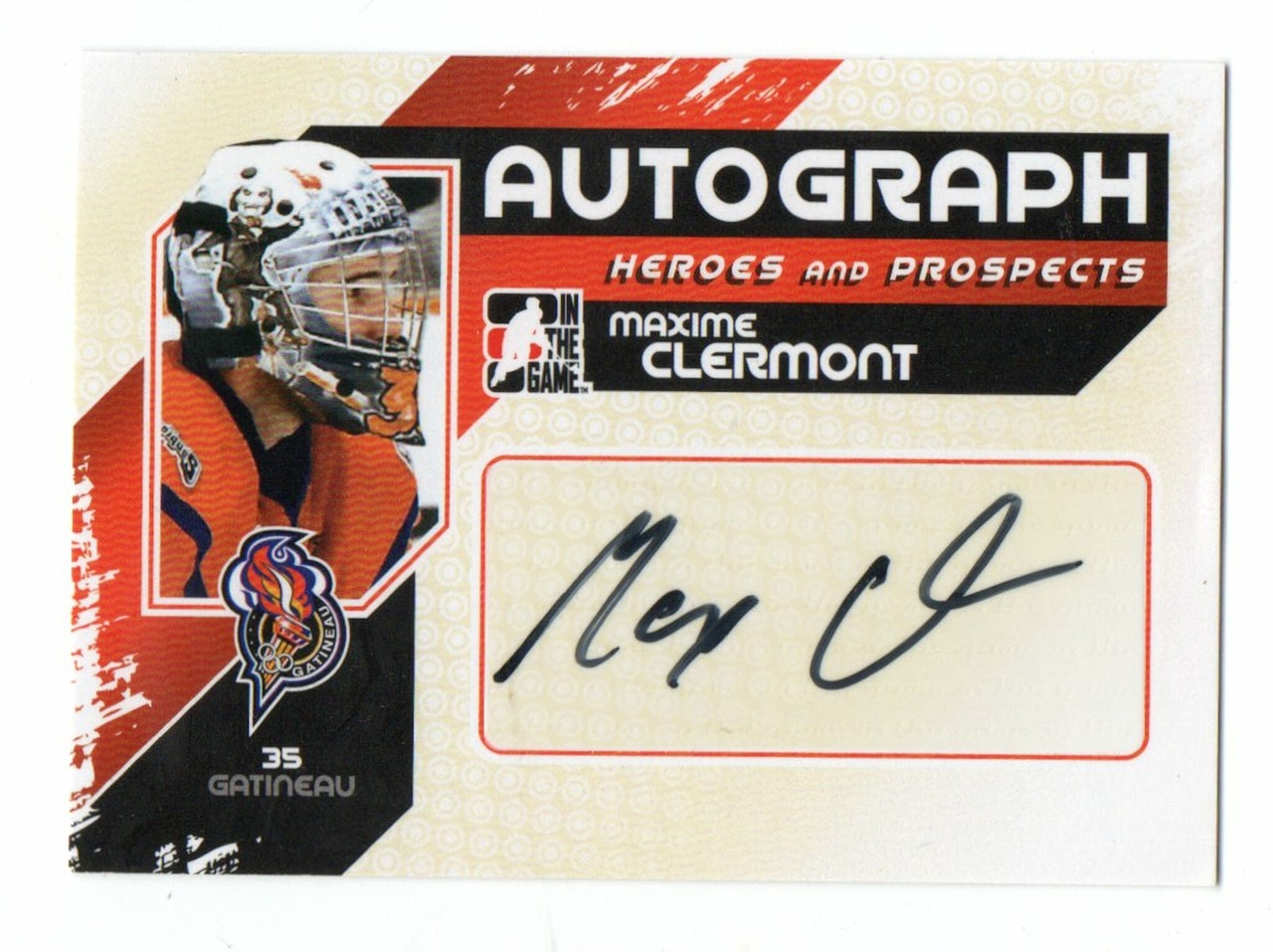 2010-11 ITG Heroes and Prospects Autographs #AMCL Maxime Clermont (30-189x8-OTHERS)