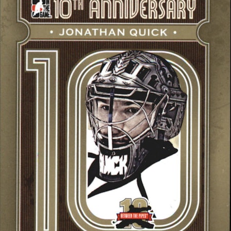 2011-12 Between The Pipes 10th Anniversary #BTPA12 Jonathan Quick (30-378x2-NHLKINGS)