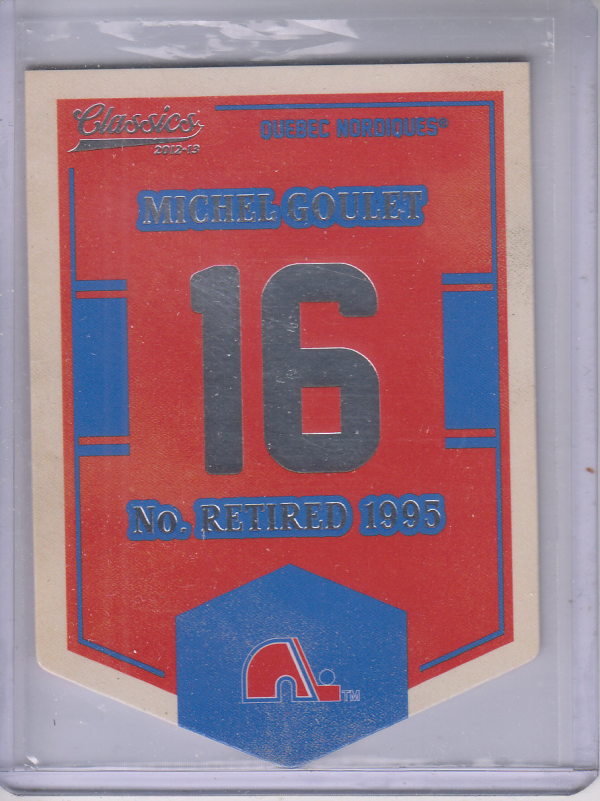 2012-13 Classics Signatures Banner Numbers #62 Michel Goulet (15-378x6-NORDIQUES)