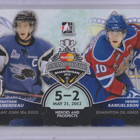 2012-13 ITG Heroes and Prospects Memorial Cup #MC04 Jonathan Huberdeau Henrik Samuelsson (30-381x3-NHLPANTHERS+COYOTES)