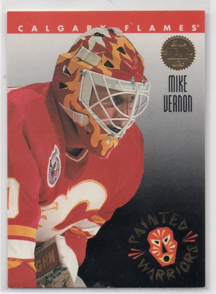 1993-94 Leaf Painted Warriors #7 Mike Vernon (12-X332-FLAMES)