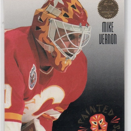 1993-94 Leaf Painted Warriors #7 Mike Vernon (12-X332-FLAMES)