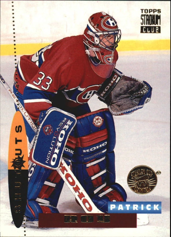 1994-95 Stadium Club #178 Patrick Roy SO (10-454x1-CANADIENS)