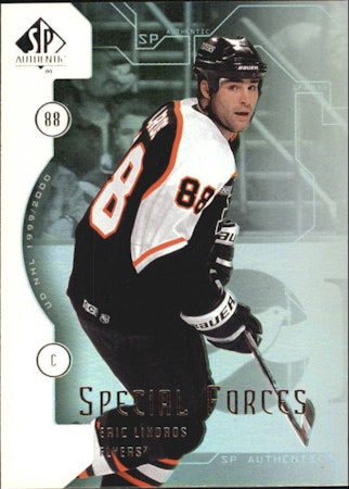 1999-00 SP Authentic Special Forces #SF8 Eric Lindros (15-A4-FLYERS)