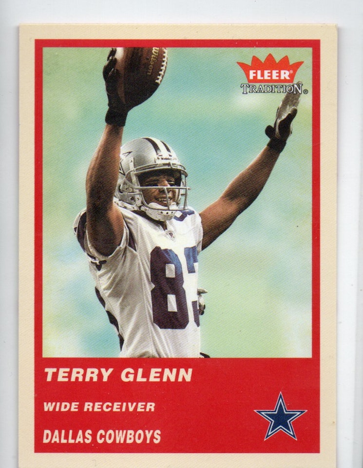 2004 Fleer Tradition #41 Terry Glenn (10-B3-NFLCOWBOYS)