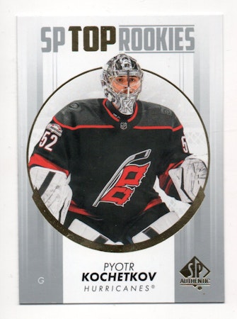 2022-23 SP Authentic Top Rookies #TR29 Pyotr Kochetkov (12-A4-HURRICANES)