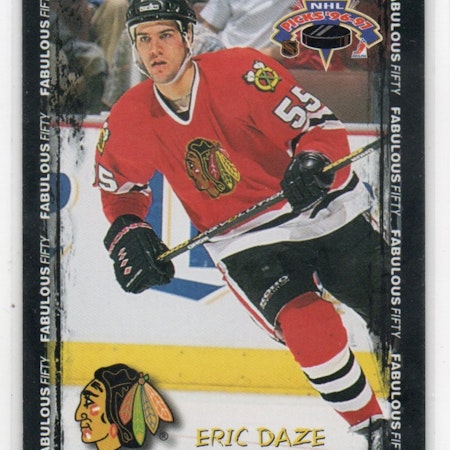 1996-97 Fleer Picks Fabulous 50 #9 Eric Daze (5-C9-BLACKHAWKS)