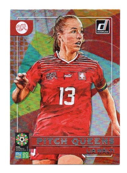 2023 Donruss Women's World Cup Pitch Queens #22 Lia Walti (10-T3-SWITZERLAND)