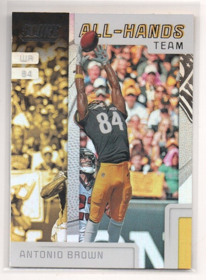 2019 Score All Hands Team #10 Antonio Brown (15-II3-NFLSTEELERS)