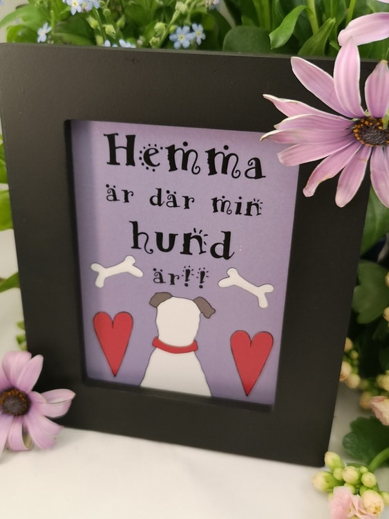 Tavla, "Hemma är där min... "