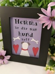 Tavla, "Hemma är där min... "