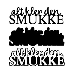 Alt kler den smukke m/skygge