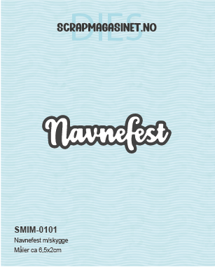 Navnefest m/skygge