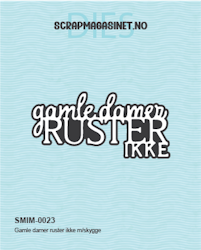 Gamle damer ruster ikke m/skygge