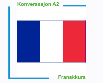 Franskkurs konversasjon (Nivå A2)