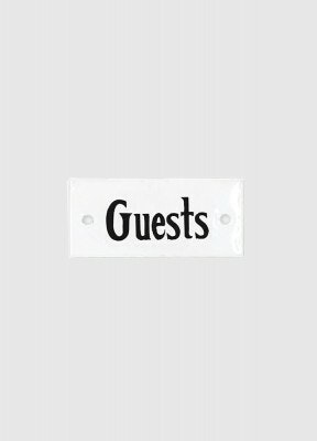 Emaljskylt, Guests