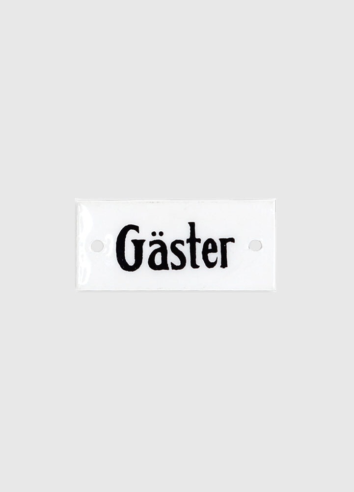 Emaljskylt, Gäster