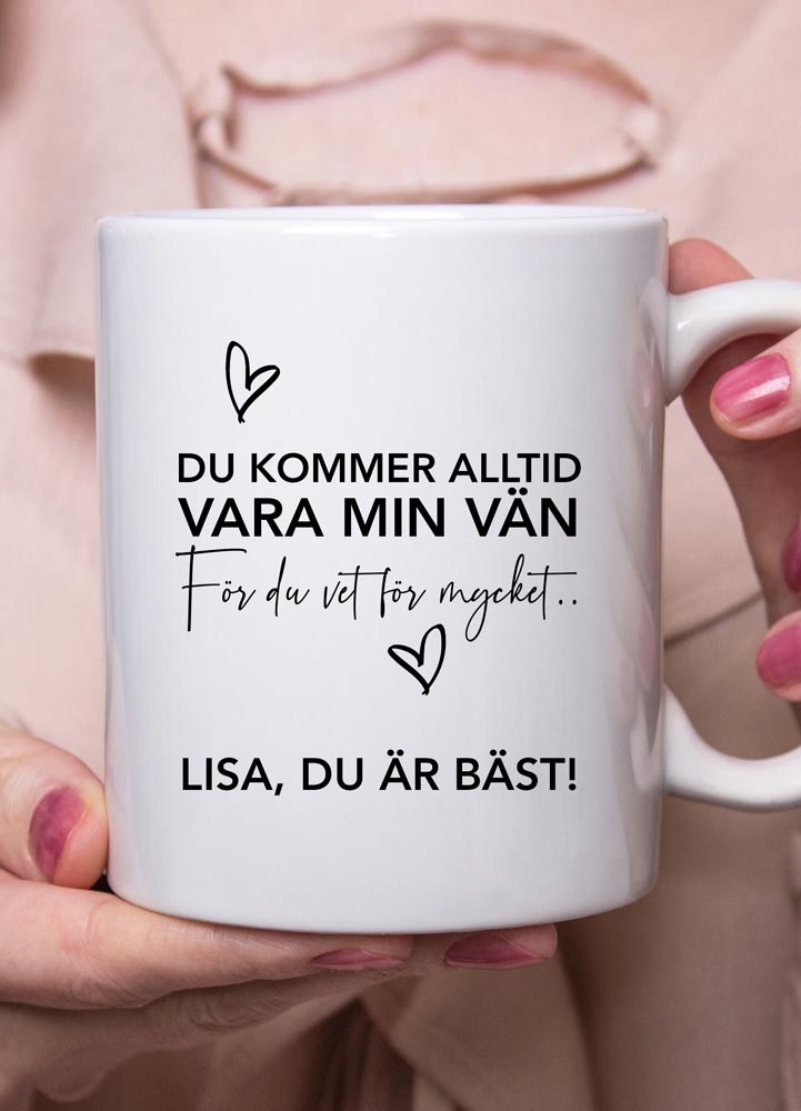 Personlig keramikmugg med text, alltid min vän