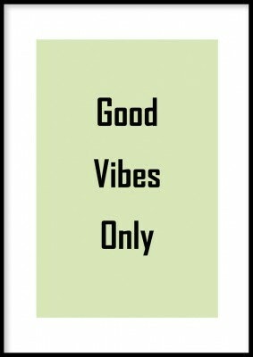 Good vibes only green