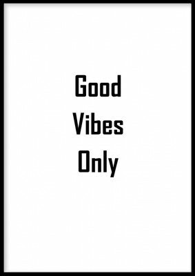 Good vibes only white