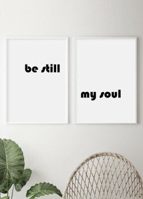 Be still