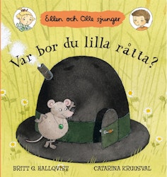 Var bor du lilla råtta?,  Ellen och Olle sjunger