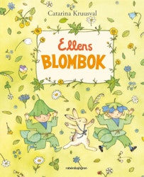 Ellens Blombok, Catarina Kruusval