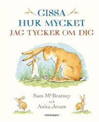 Gissa hur mycket jag tycker om dig, Sam McBratney