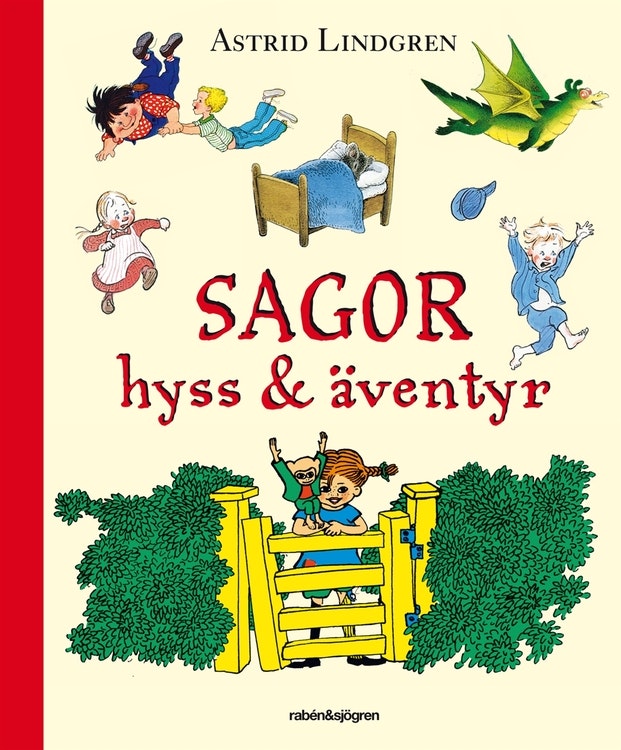 Sagor, hyss & äventyr, Astrid Lindgren