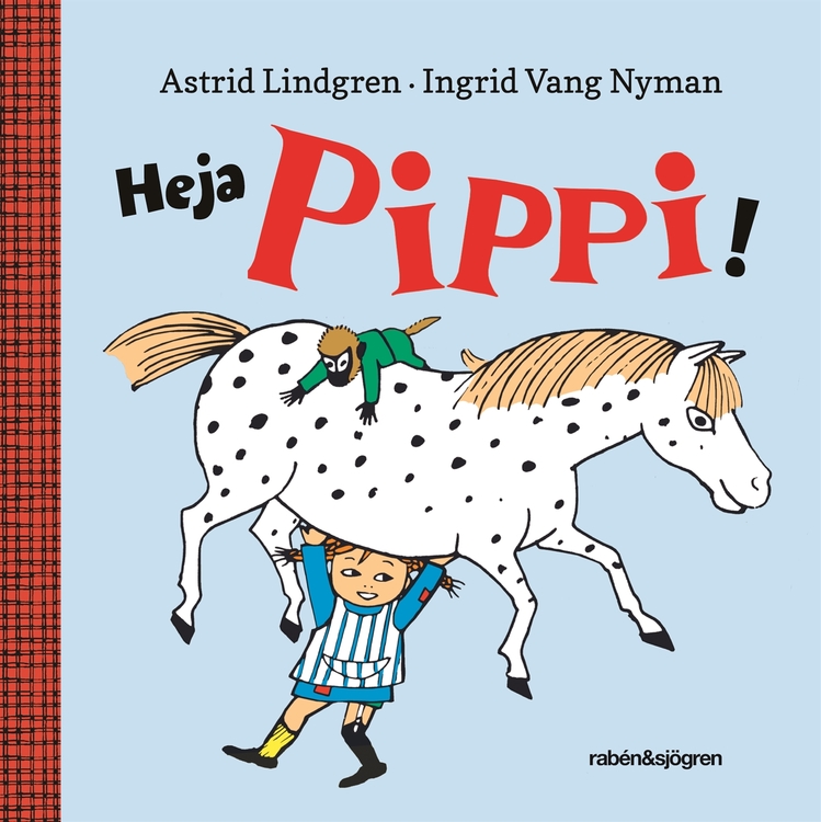 Heja Pippi!, Astrid Lindgren