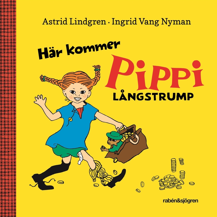 Här kommer Pippi Långstrump, Astrid Lindgren
