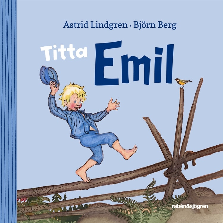 Titta Emil!, Astrid Lindgren