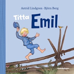 Titta Emil!, Astrid Lindgren