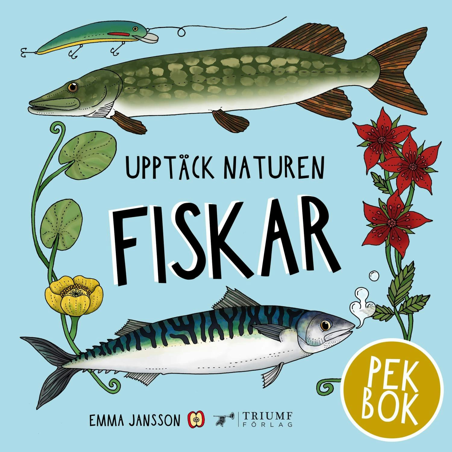 Upptäck naturen, Fiskar - pekbok