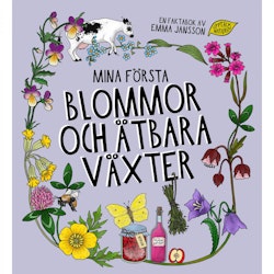 Upptäck naturen, Mina första blommor och ätbara växter