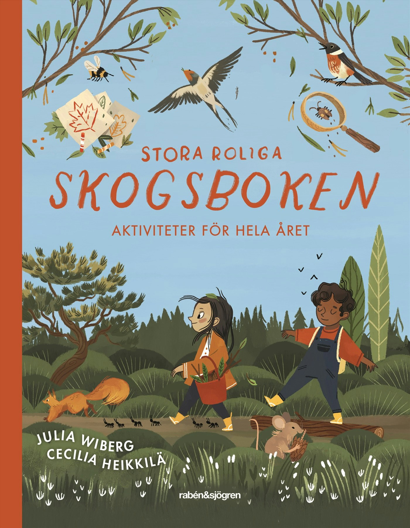 Stora roliga skogsboken, Julia Wiberg