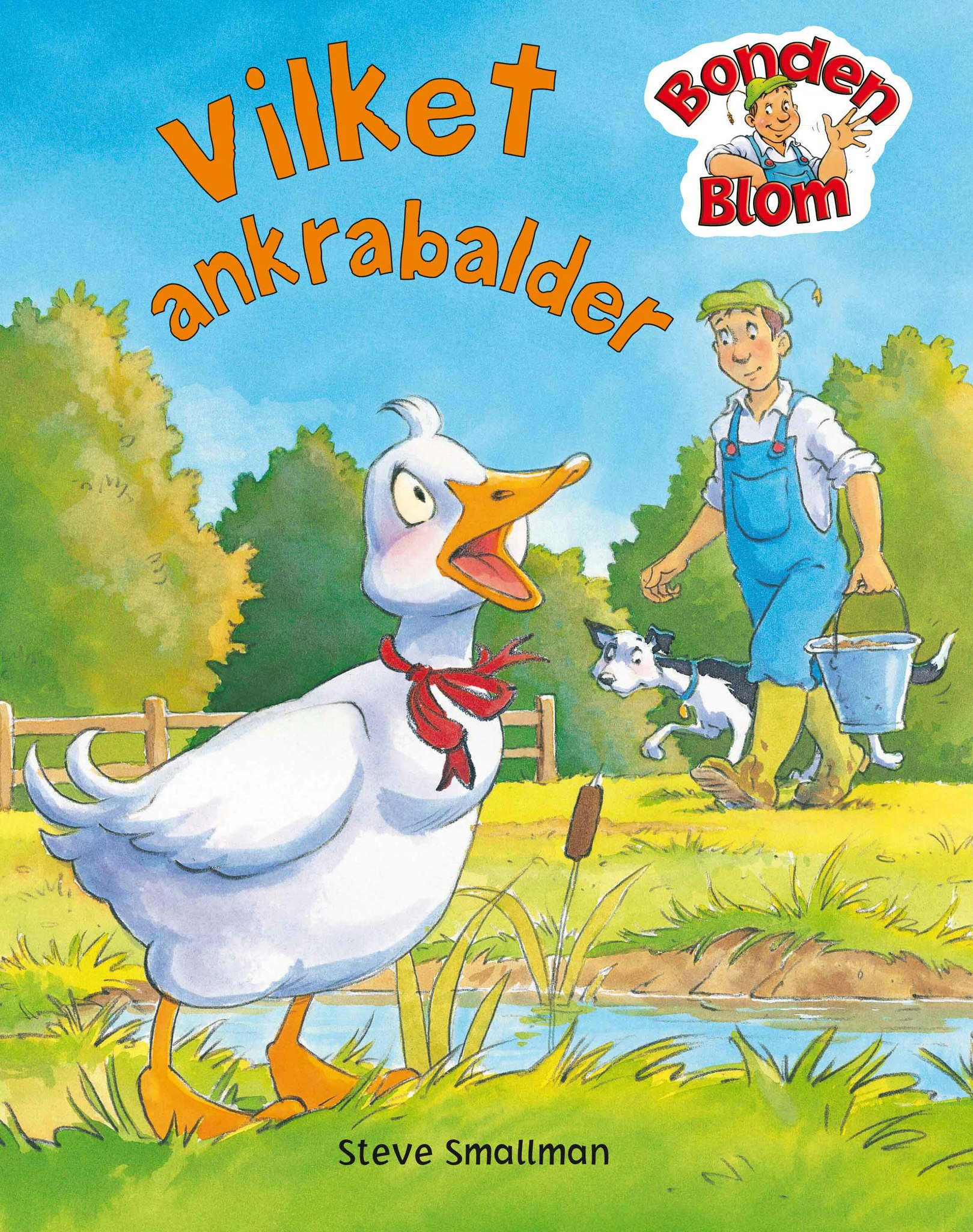 Bonden Blom: Vilket ankrabalder