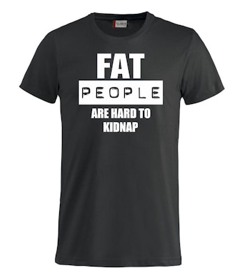 Fat People T-Shirt