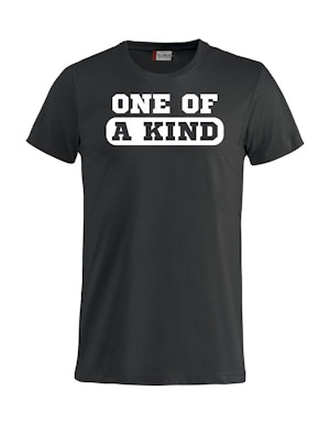 One Of A Kind T-Shirt