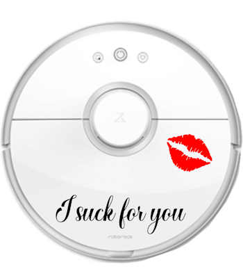 "I Suck For You" dekal till robotdammsugare 19x6cm
