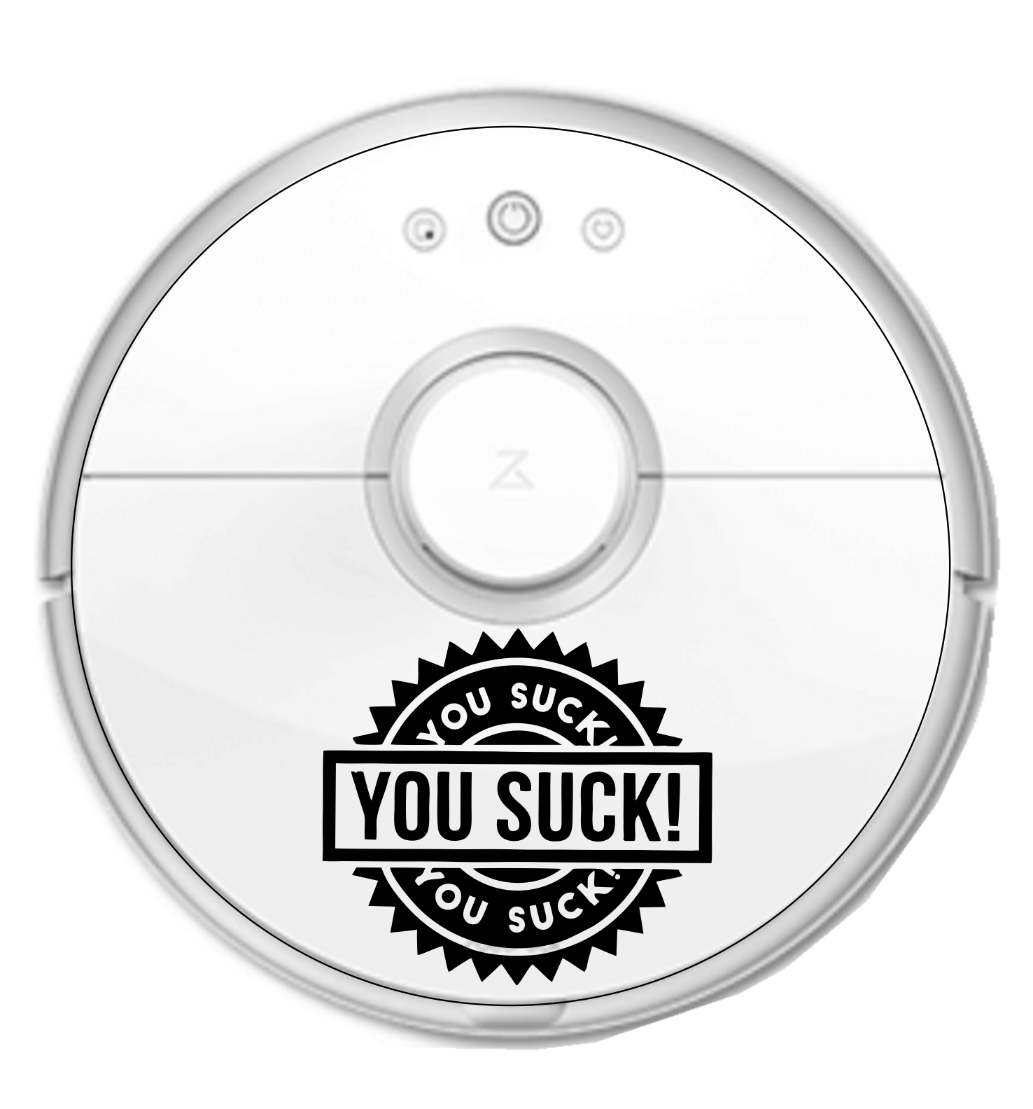 "You Suck" dekal till robotdammsugare