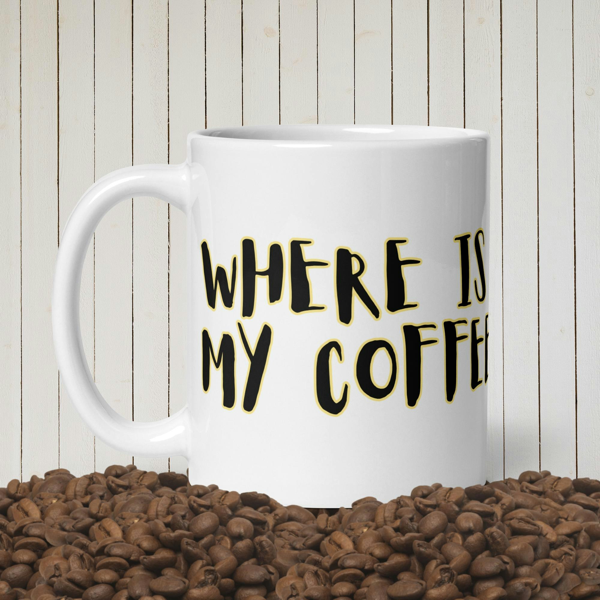 Where is My Coffee mug
