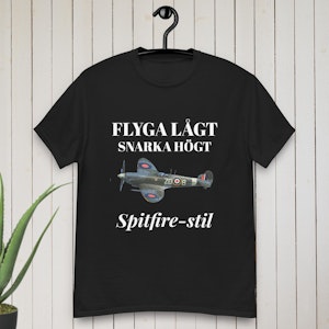 Spitfire Flyga Lågt Snarka Högt T-shirt