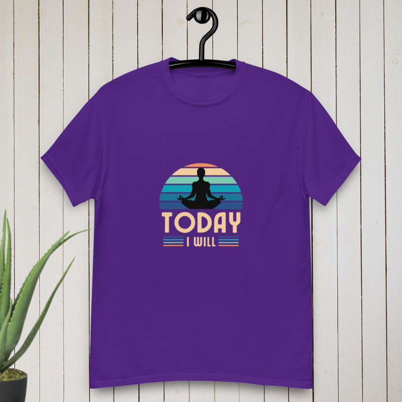 Today I Will T-shirt