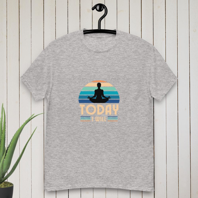 Today I Will T-shirt