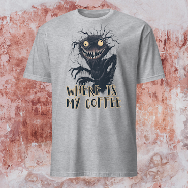 Where Is My Coffee T-shirt