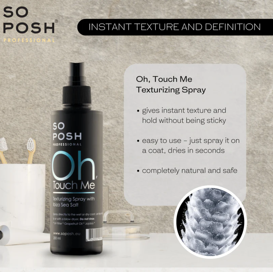 So Posh - Oh Touch Me, Texturizing Spray