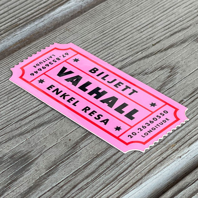 Sticker Biljett Valhall Rosa sedd från en vinkel
