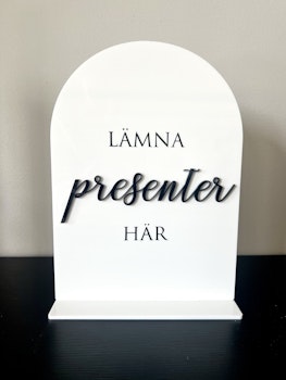 Skylt - Lämna presenter här
